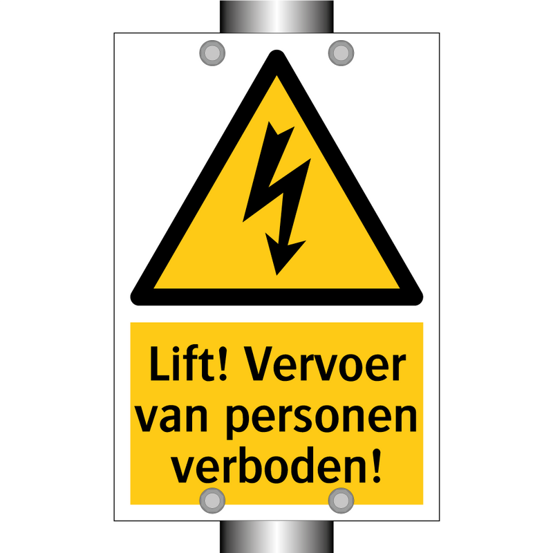 Lift! Vervoer van personen verboden! & Lift! Vervoer van personen verboden!