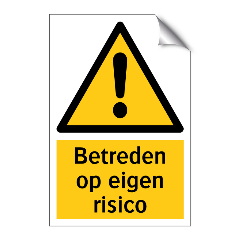 Betreden op eigen risico & Betreden op eigen risico & Betreden op eigen risico