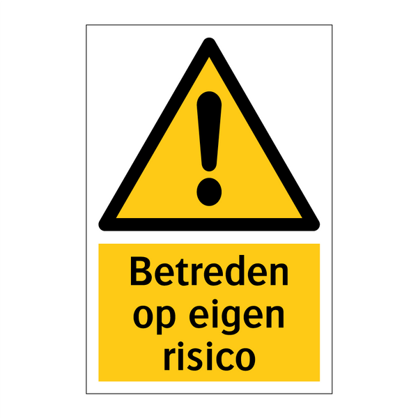 Betreden op eigen risico & Betreden op eigen risico & Betreden op eigen risico