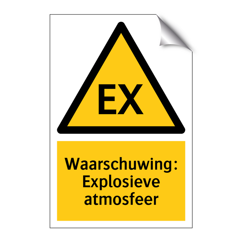 Waarschuwing: Explosieve atmosfeer & Waarschuwing: Explosieve atmosfeer