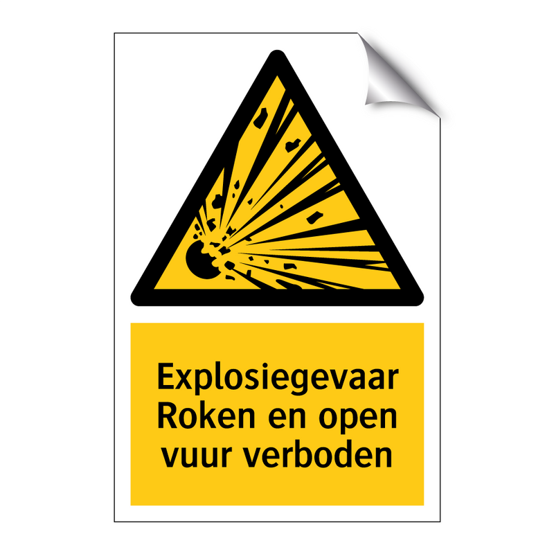 Explosiegevaar Roken en open vuur verboden & Explosiegevaar Roken en open vuur verboden