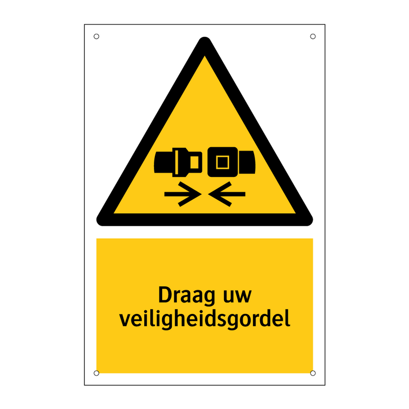 Draag uw veiligheidsgordel & Draag uw veiligheidsgordel & Draag uw veiligheidsgordel