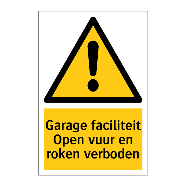 Garage faciliteit Open vuur en roken verboden & Garage faciliteit Open vuur en roken verboden