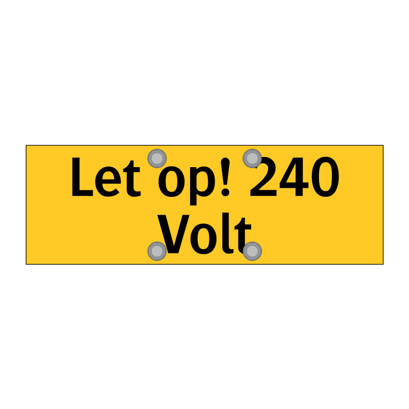 Let op! 240 Volt & Let op! 240 Volt & Let op! 240 Volt