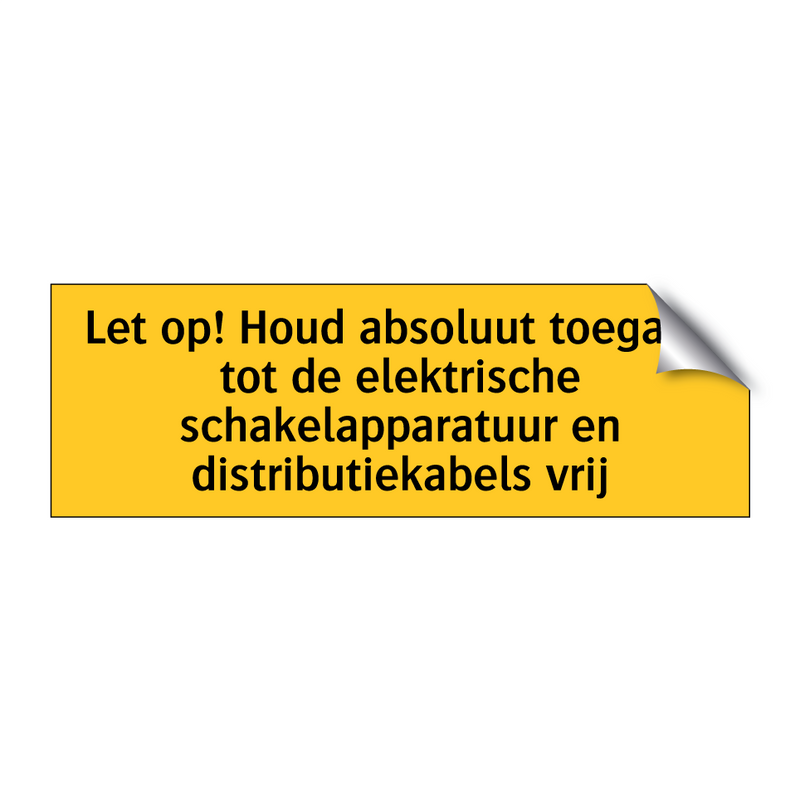 Let op! Houd absoluut toegang tot de elektrische /.../