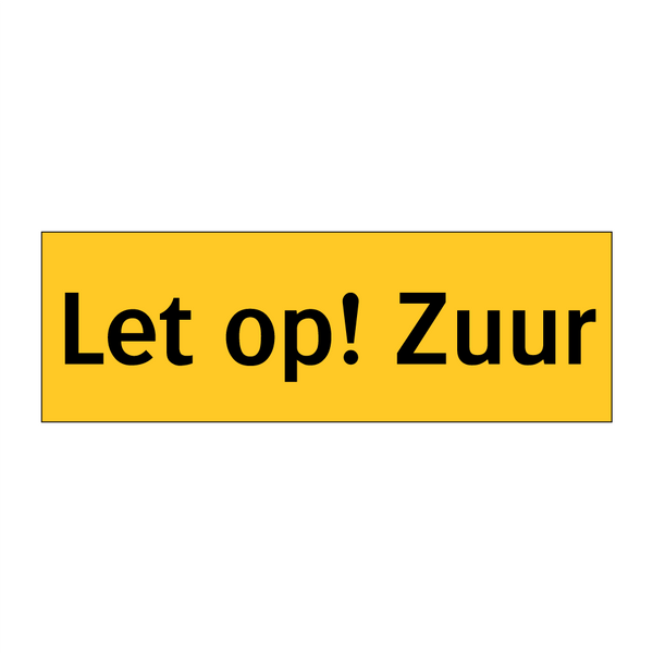 Let op! Zuur & Let op! Zuur & Let op! Zuur & Let op! Zuur & Let op! Zuur & Let op! Zuur