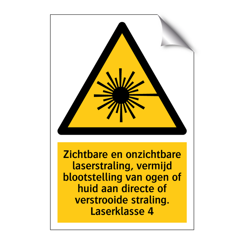 Zichtbare en onzichtbare laserstraling, vermijd blootstelling van ogen of huid aan directe of verstrooide straling. Laserklasse 4