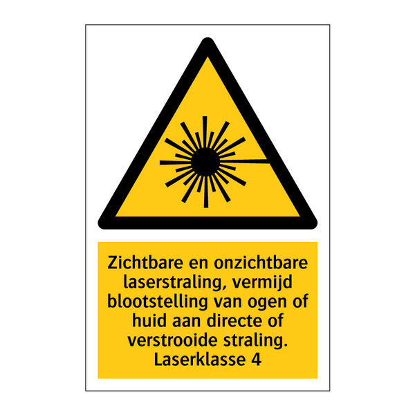 Zichtbare en onzichtbare laserstraling, vermijd blootstelling van ogen of huid aan directe of verstrooide straling. Laserklasse 4