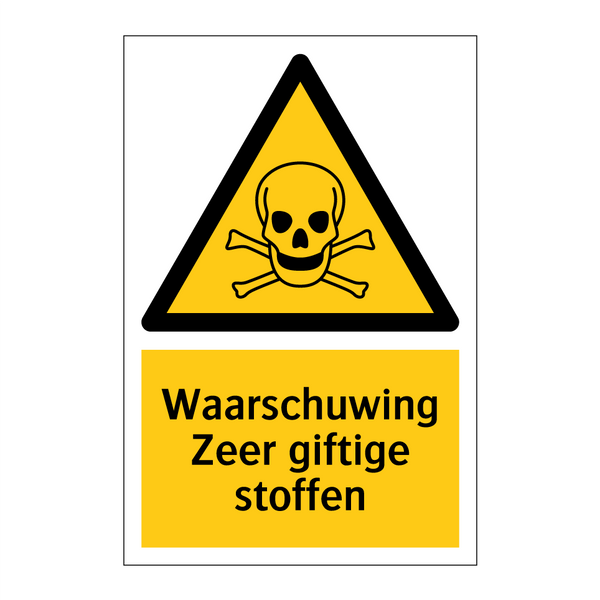 Waarschuwing Zeer giftige stoffen & Waarschuwing Zeer giftige stoffen