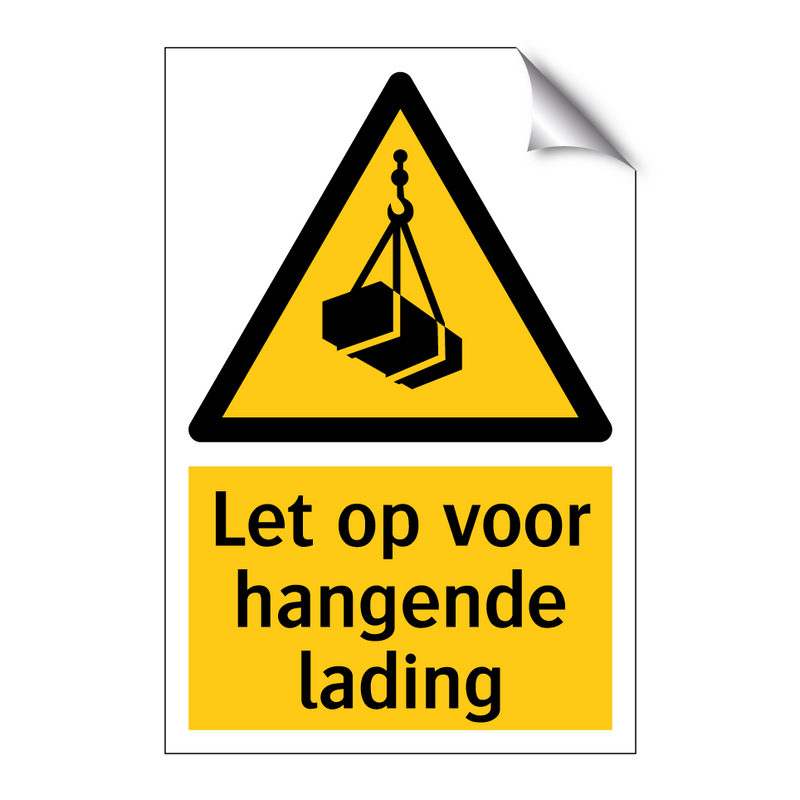 Let op voor hangende lading & Let op voor hangende lading & Let op voor hangende lading