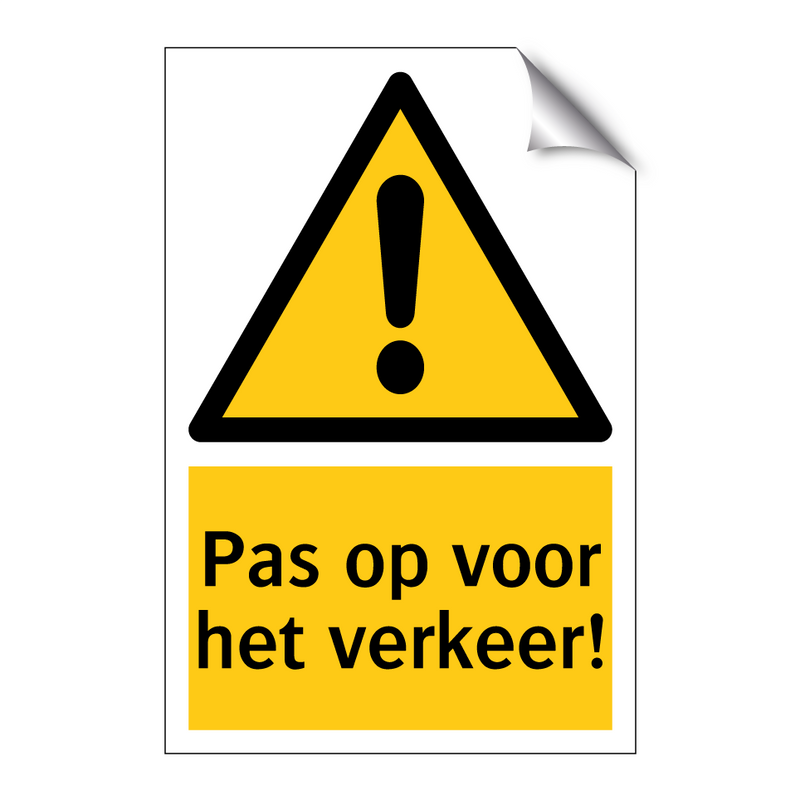 Pas op voor het verkeer! & Pas op voor het verkeer! & Pas op voor het verkeer!