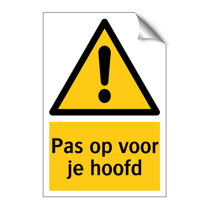 Pas op voor je hoofd & Pas op voor je hoofd & Pas op voor je hoofd & Pas op voor je hoofd