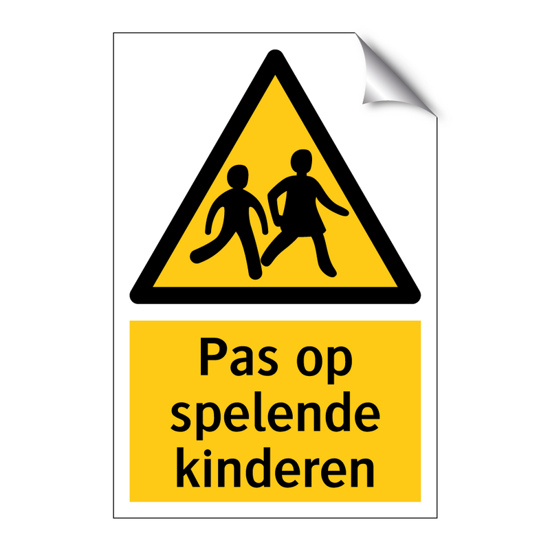 Pas op spelende kinderen & Pas op spelende kinderen & Pas op spelende kinderen