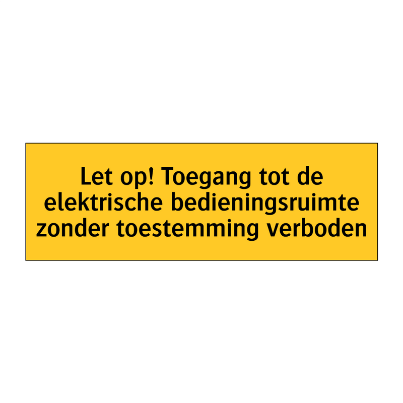 Let op! Toegang tot de elektrische bedieningsruimte /.../