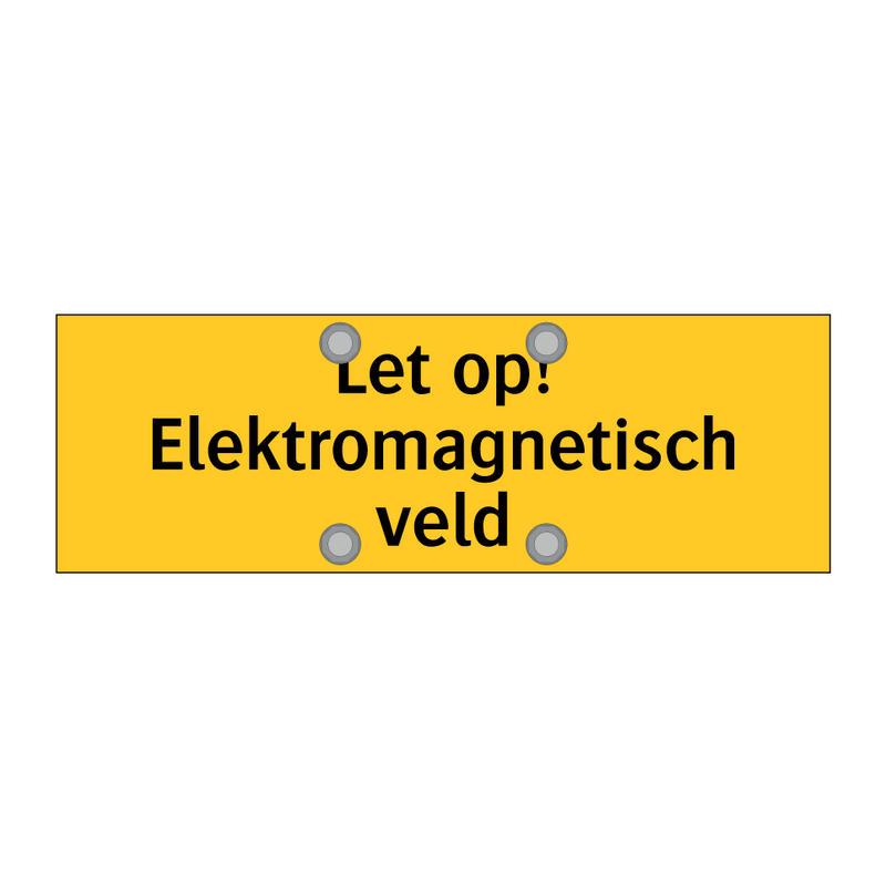 Let op! Elektromagnetisch veld & Let op! Elektromagnetisch veld & Let op! Elektromagnetisch veld