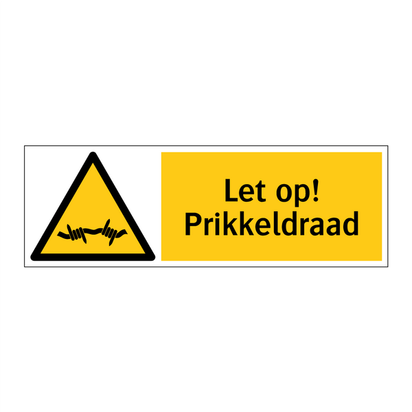 Let op! Prikkeldraad