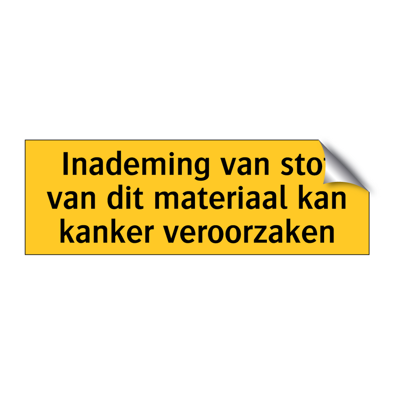 Inademing van stof van dit materiaal kan kanker /.../