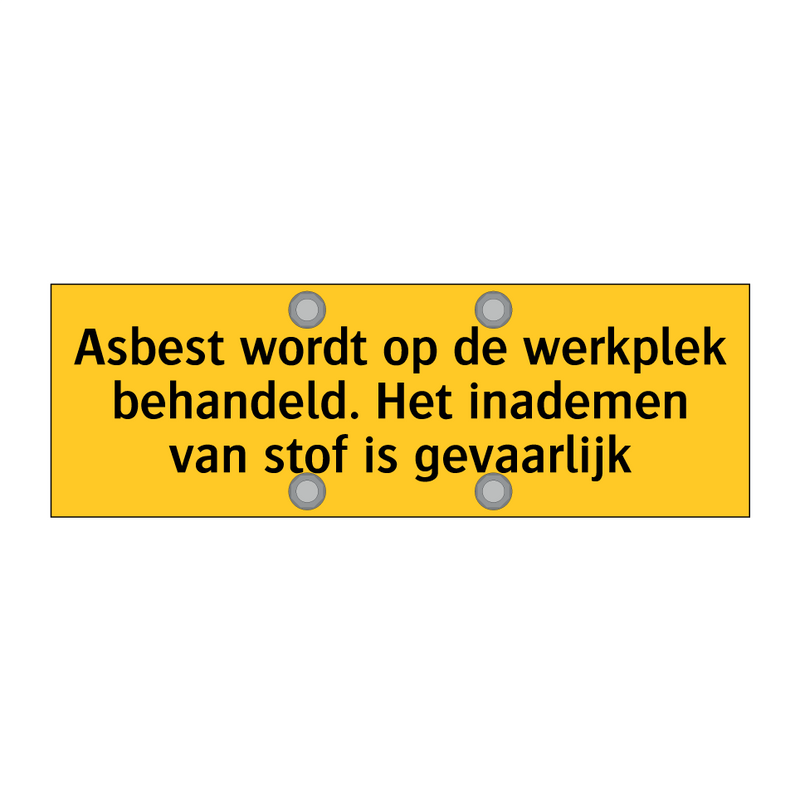 Asbest wordt op de werkplek behandeld. Het inademen /.../