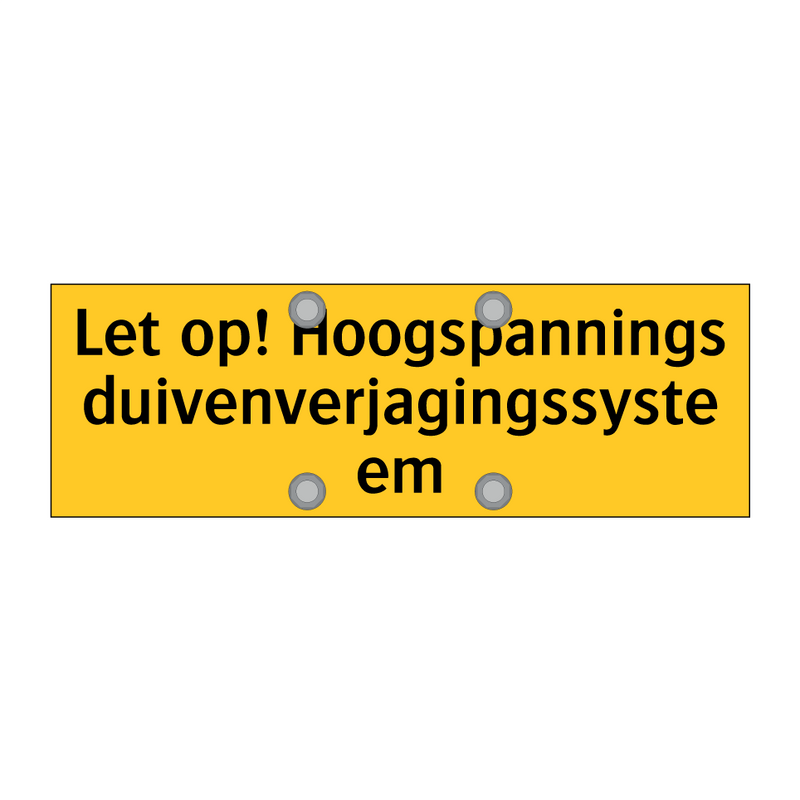 Let op! Hoogspannings duivenverjagingssysteem & Let op! Hoogspannings duivenverjagingssysteem