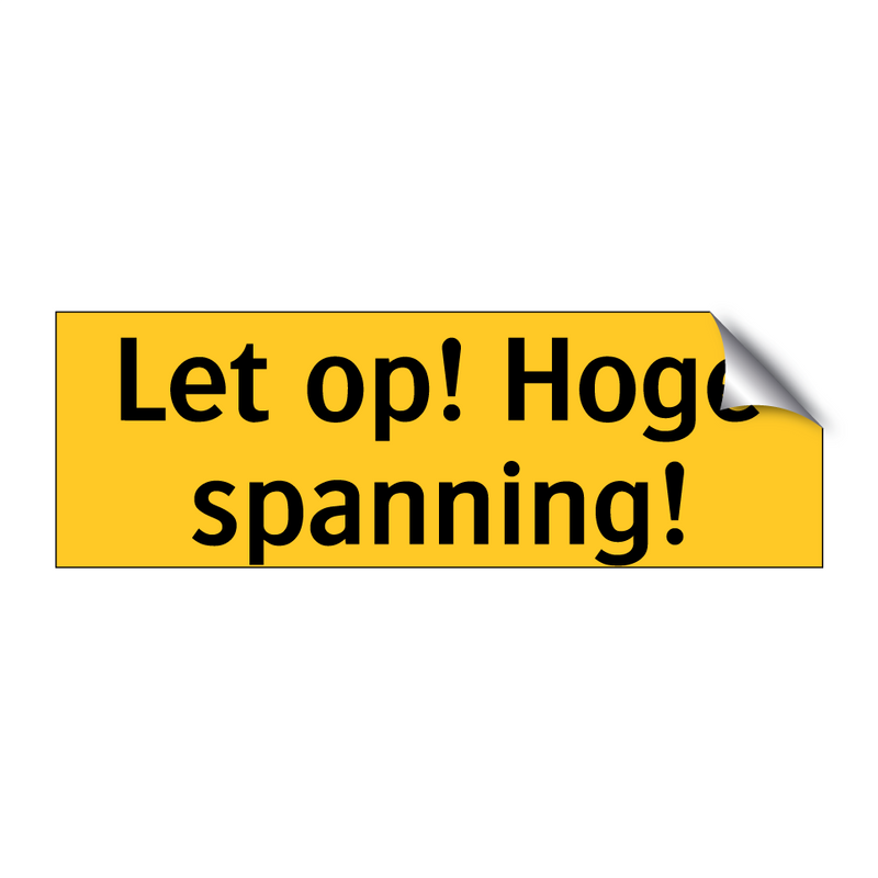 Let op! Hoge spanning! & Let op! Hoge spanning! & Let op! Hoge spanning! & Let op! Hoge spanning!