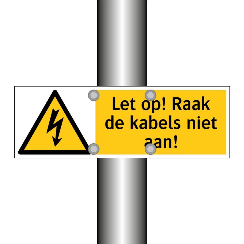 Let op! Raak de kabels niet aan!