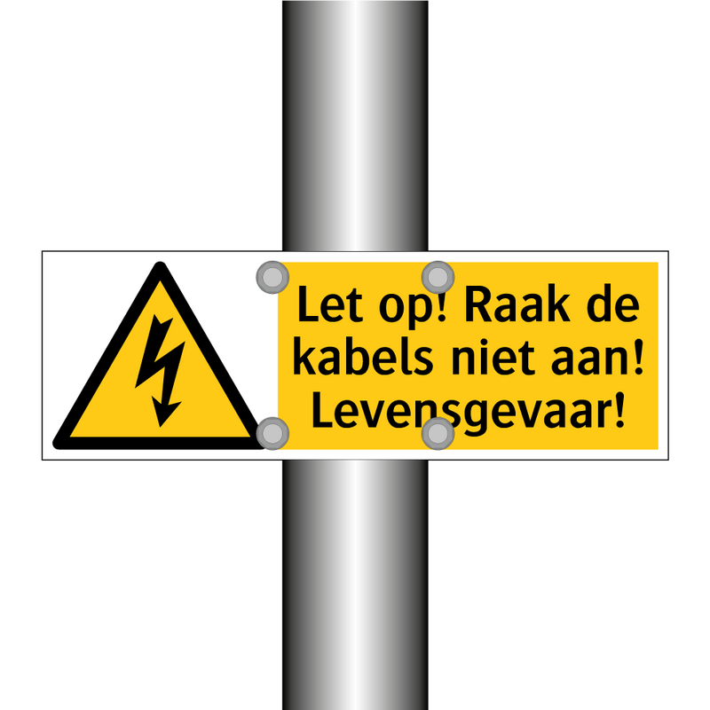 Let op! Raak de kabels niet aan! Levensgevaar!