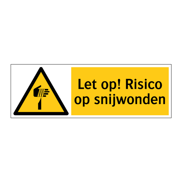 Let op! Risico op snijwonden