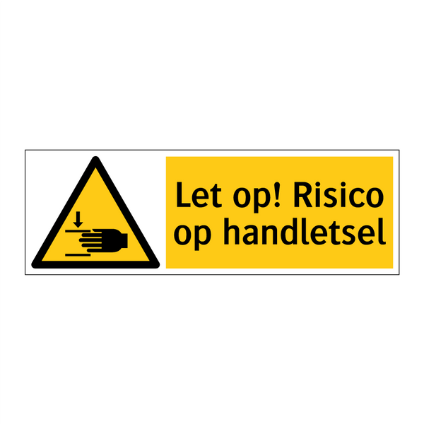 Let op! Risico op handletsel