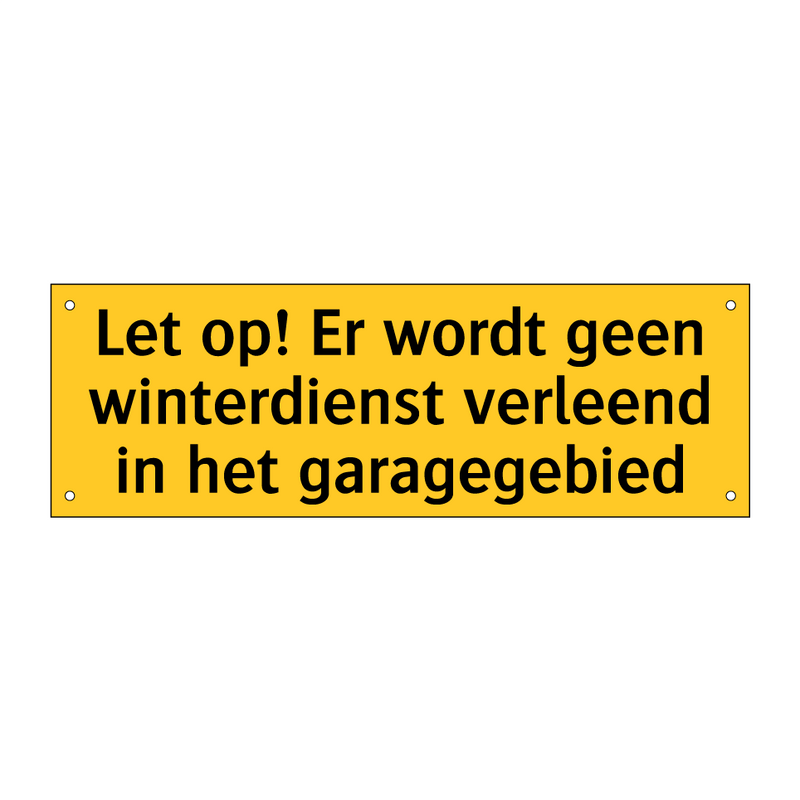 Let op! Er wordt geen winterdienst verleend in het /.../