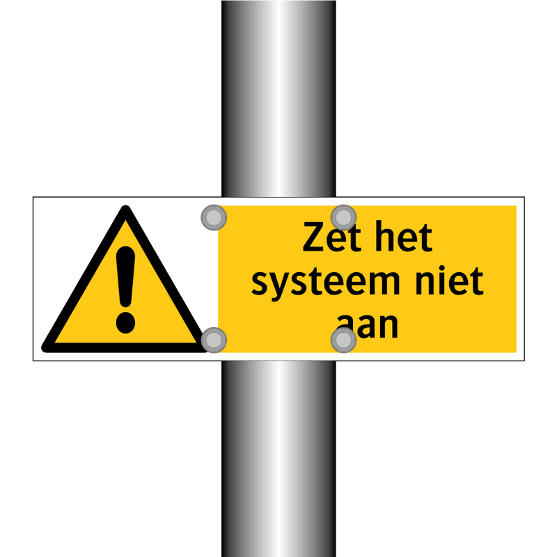 Zet het systeem niet aan