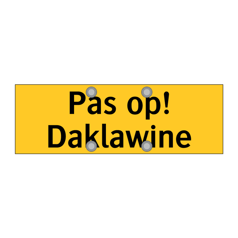 Pas op! Daklawine & Pas op! Daklawine & Pas op! Daklawine