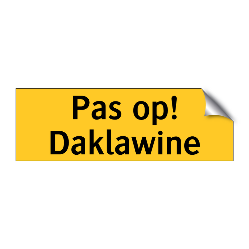 Pas op! Daklawine & Pas op! Daklawine & Pas op! Daklawine & Pas op! Daklawine