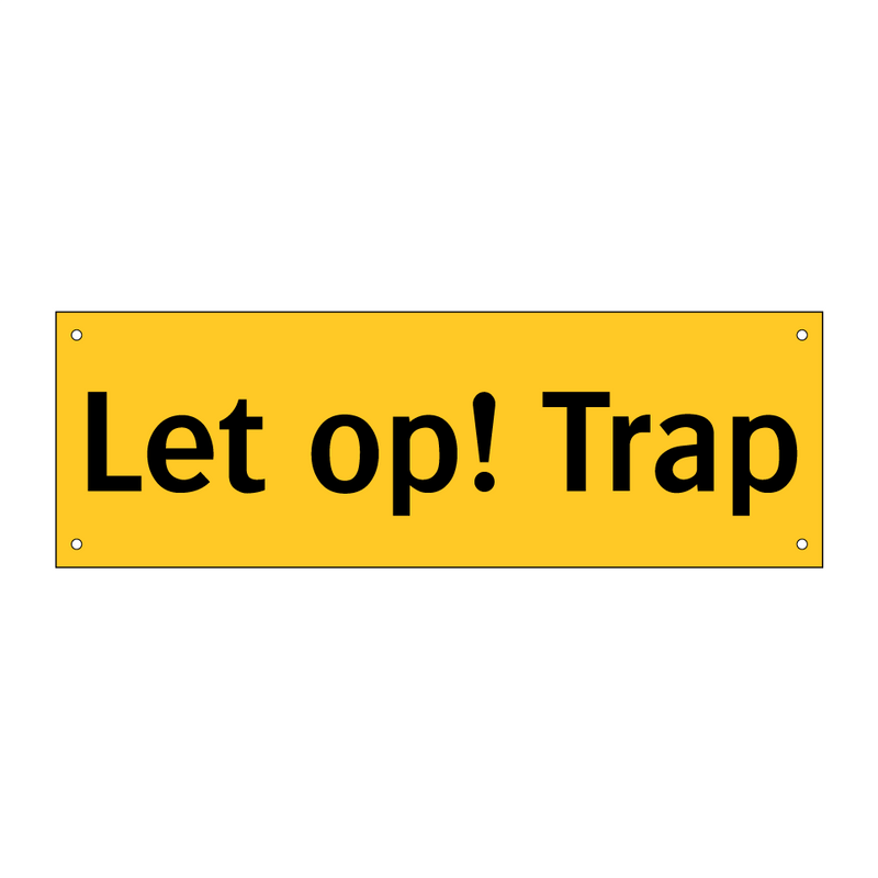 Let op! Trap & Let op! Trap & Let op! Trap & Let op! Trap & Let op! Trap & Let op! Trap