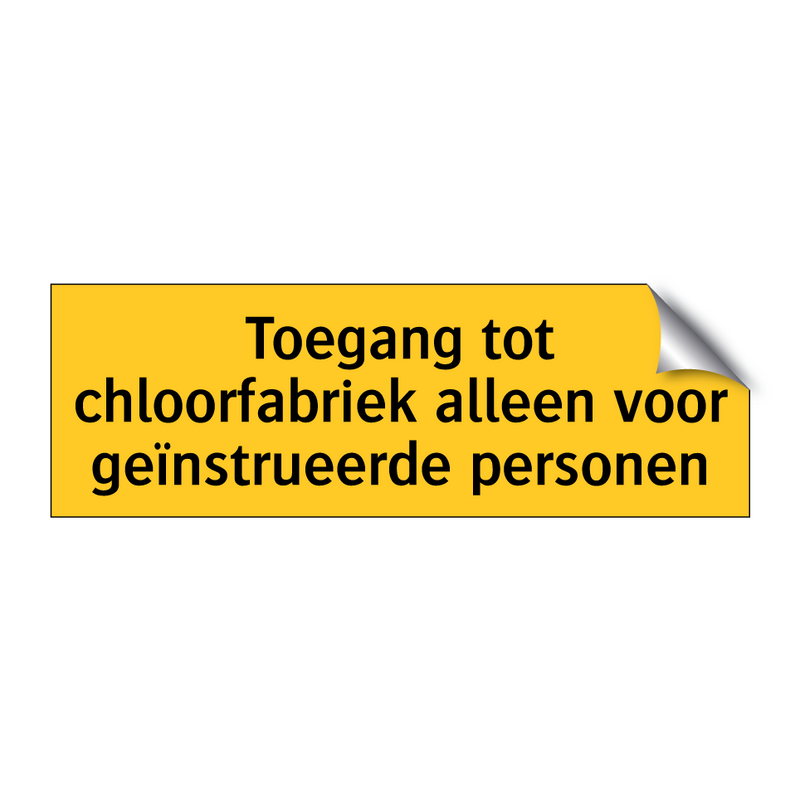 Toegang tot chloorfabriek alleen voor geïnstrueerde /.../