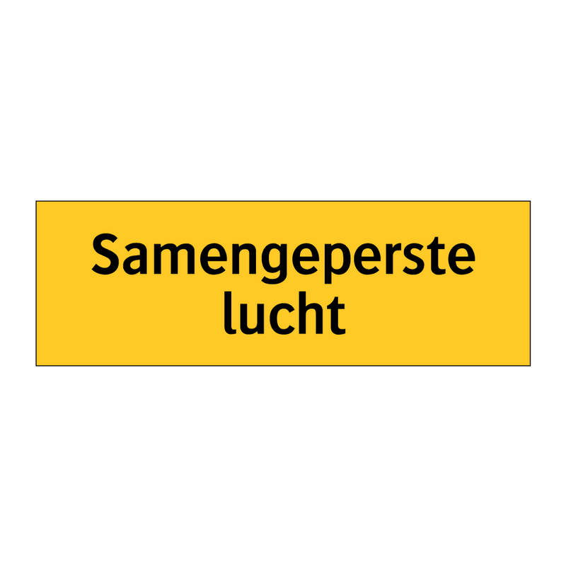 Samengeperste lucht & Samengeperste lucht & Samengeperste lucht & Samengeperste lucht