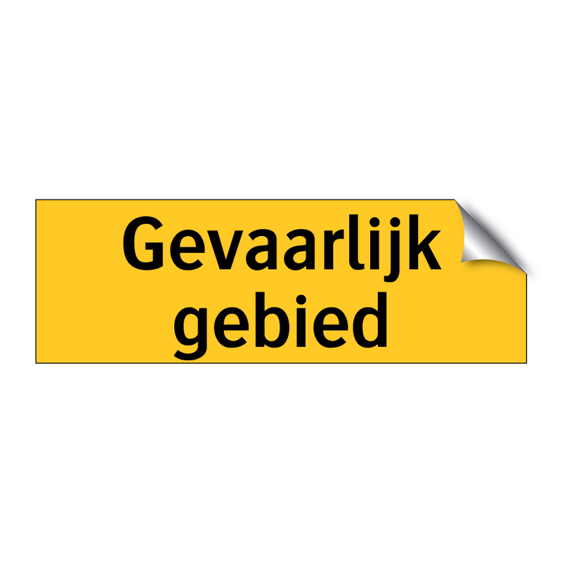 Gevaarlijk gebied & Gevaarlijk gebied & Gevaarlijk gebied & Gevaarlijk gebied