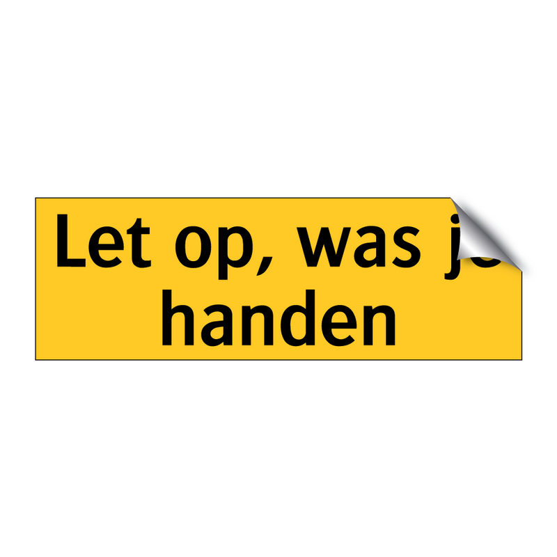 Let op, was je handen & Let op, was je handen & Let op, was je handen & Let op, was je handen