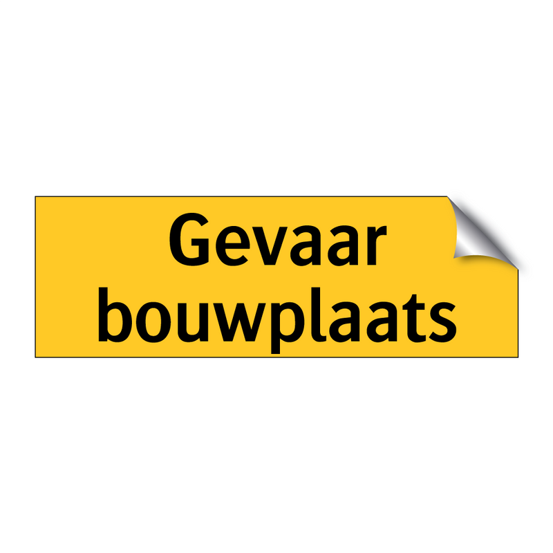 Gevaar bouwplaats & Gevaar bouwplaats & Gevaar bouwplaats & Gevaar bouwplaats