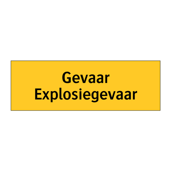 Gevaar Explosiegevaar & Gevaar Explosiegevaar & Gevaar Explosiegevaar & Gevaar Explosiegevaar