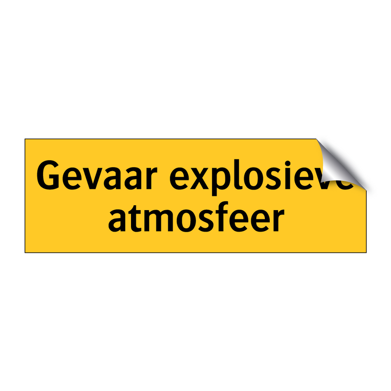 Gevaar explosieve atmosfeer & Gevaar explosieve atmosfeer & Gevaar explosieve atmosfeer