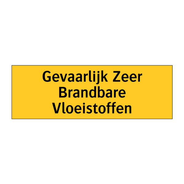 Gevaarlijk Zeer Brandbare Vloeistoffen & Gevaarlijk Zeer Brandbare Vloeistoffen