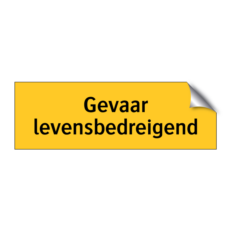 Gevaar levensbedreigend & Gevaar levensbedreigend & Gevaar levensbedreigend