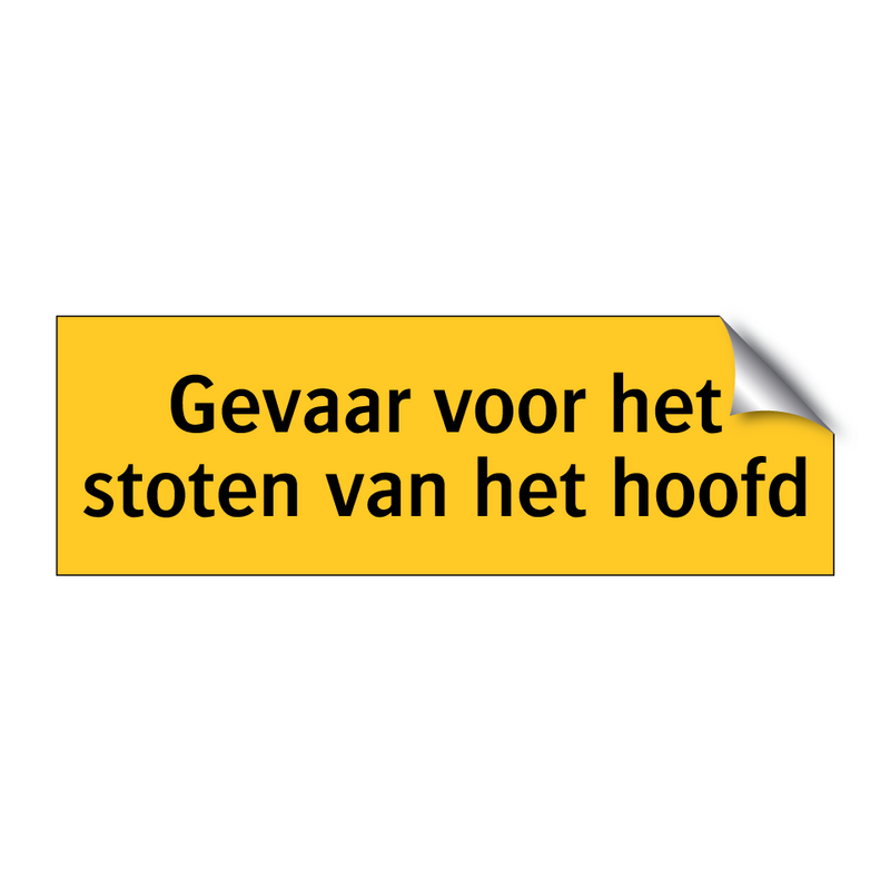 Gevaar voor het stoten van het hoofd & Gevaar voor het stoten van het hoofd