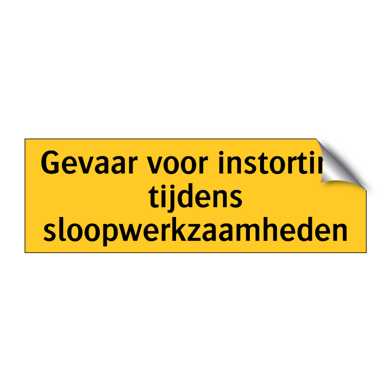 Gevaar voor instorting tijdens sloopwerkzaamheden