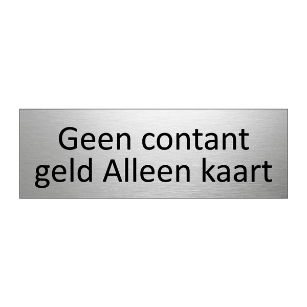 Geen contant geld Alleen kaart & Geen contant geld Alleen kaart & Geen contant geld Alleen kaart