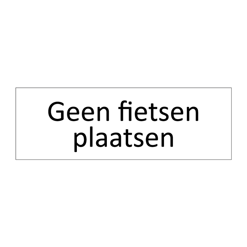 Geen fietsen plaatsen & Geen fietsen plaatsen & Geen fietsen plaatsen & Geen fietsen plaatsen