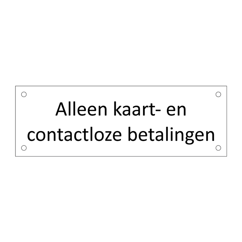 Alleen kaart- en contactloze betalingen & Alleen kaart- en contactloze betalingen