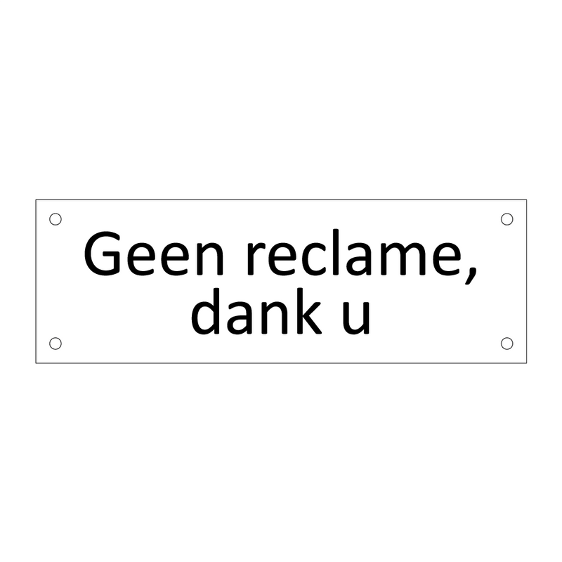 Geen reclame, dank u & Geen reclame, dank u & Geen reclame, dank u