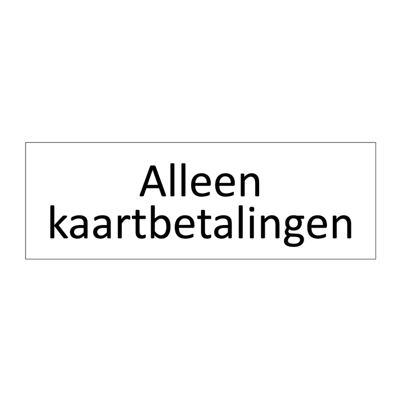 Alleen kaartbetalingen & Alleen kaartbetalingen & Alleen kaartbetalingen & Alleen kaartbetalingen