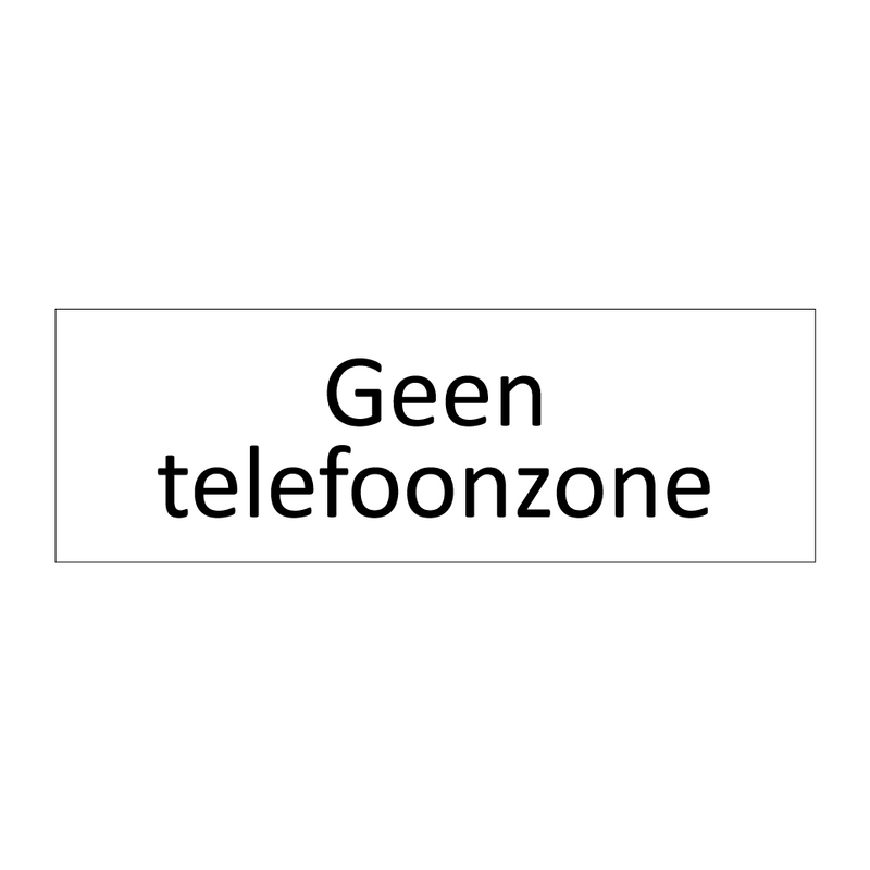 Geen telefoonzone & Geen telefoonzone & Geen telefoonzone & Geen telefoonzone & Geen telefoonzone